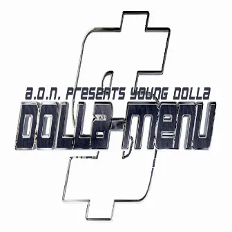 Dolla Menu by Young Dolla