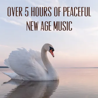 Over 5 Hours of Peaceful New Age Music by Ben Tavera King