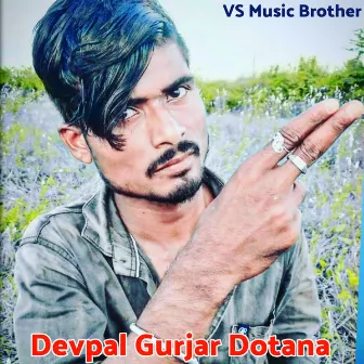 CHORA GURJARA KA CHH by Devpal Gurjar Dotana