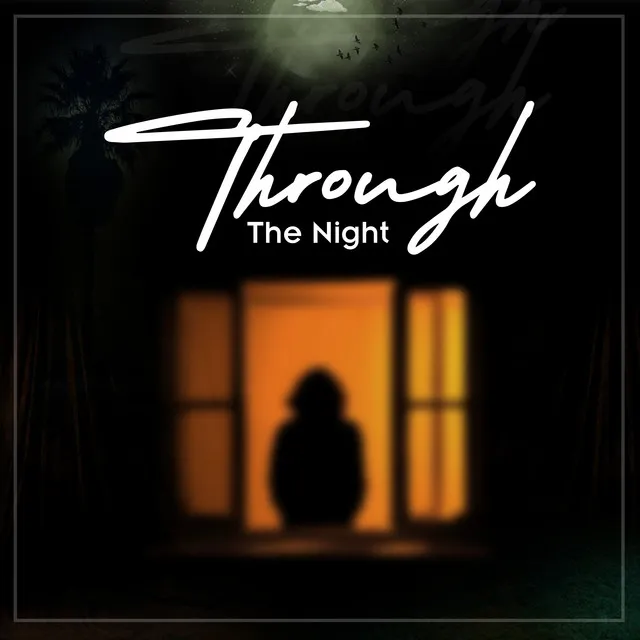 Through the Night