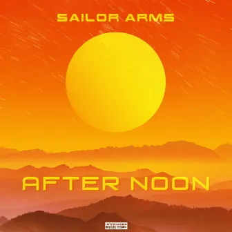 After Noon by Sailor Arms