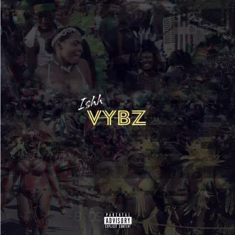 Vybz by Ishh