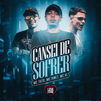 Cansei de Sofrer by MC GL