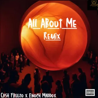 All About Me (RM) by Cash Freezo