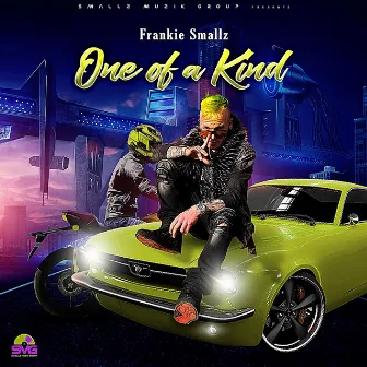 One of a Kind by Frankie Smallz