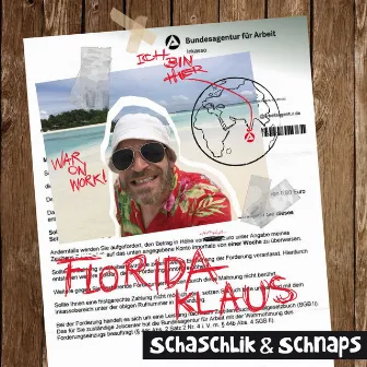 Schaschlik & Schnaps by Florida Klaus