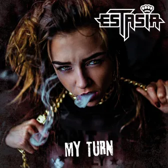 My Turn by Estasia