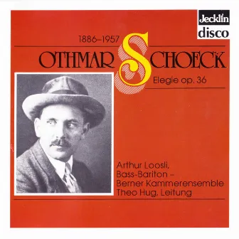 Othmar Schoeck: Elegie, Op. 36 by Arthur Loosli