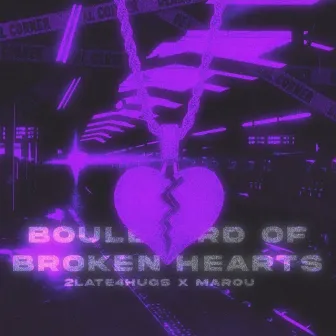 Boulevard of Broken Hearts by 2late4hugs