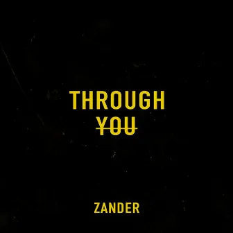 Through You by Zander