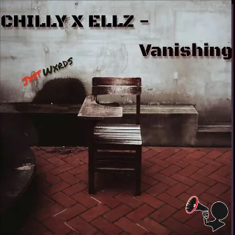 Vanishing by Chilly