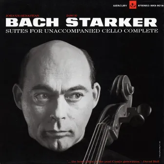 Bach: Suites for Unaccompanied Cello (The Mercury Masters, Vol. 7) by János Starker