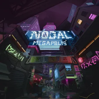 Megapolis by Nodal