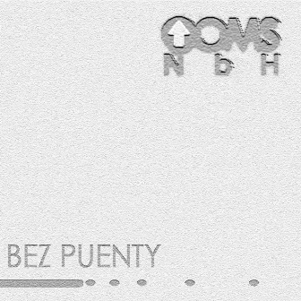 Bez Puenty by T.O.M.S