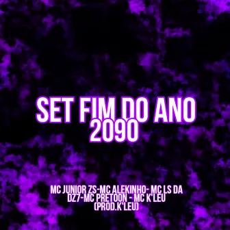 Set Fim do Ano 2090 by Mc K´Leu