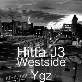 Westside Ygz by Hitta J3