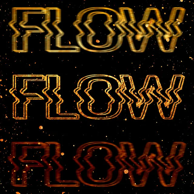 Flow