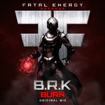 Burn by B.R.K.