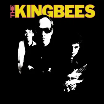 The Kingbees by The Kingbees