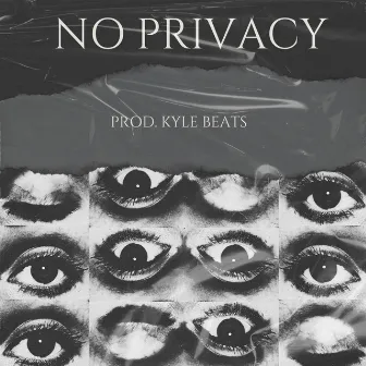 No Privacy by 3rd Whosane