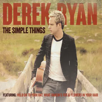 The Simple Things by Derek Ryan