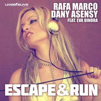 Escape & Run by Dany Asensy