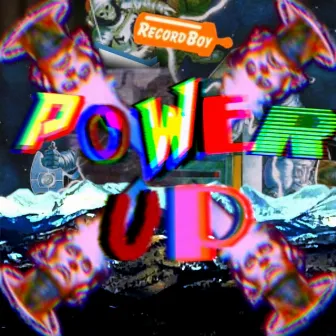 Power Up (the throwaway tape) by Record Boy