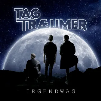 Irgendwas by Tagtraeumer