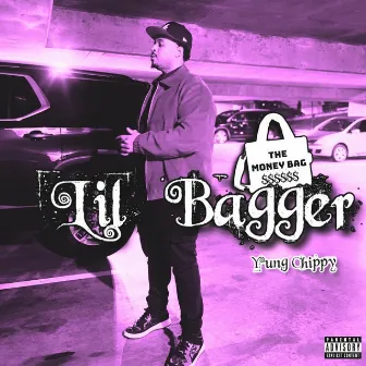 Lil Bagger by Yung Chippy