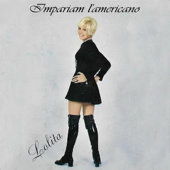 Impariam l'americano by Lolita