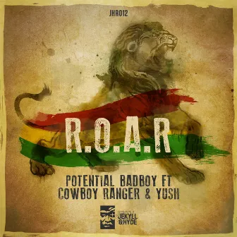 R.O.A.R by Potential Badboy