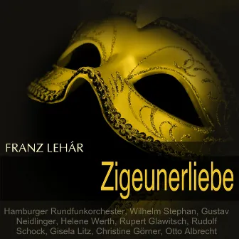 Lehár: Zigeunerliebe by Wilhelm Stephan