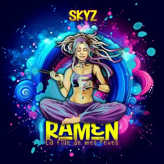 Ramen (La fille de mes rêves) by Skyz