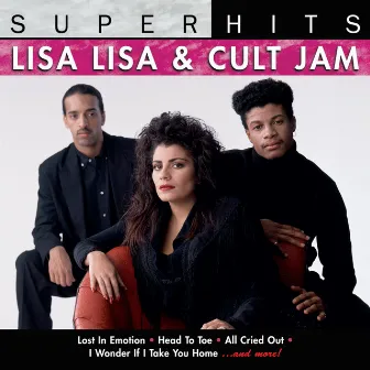 Super Hits by Lisa Lisa & Cult Jam