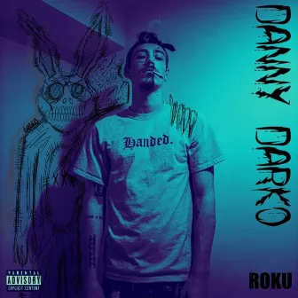 Danny Darko EP by Roku