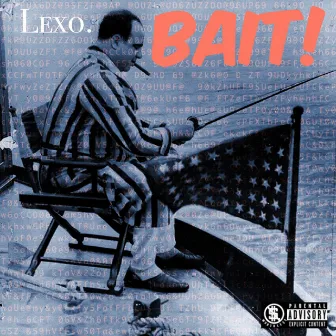 Bait by LEXO