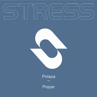 Prayer (Edit) by Prospa