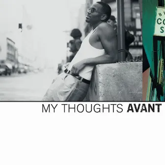 My Thoughts by Avant