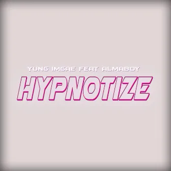 Hypnotize by Yung Image