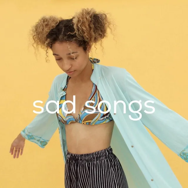 Sad Songs