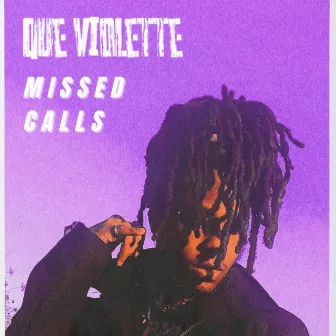 Missed Calls by Qué Violette