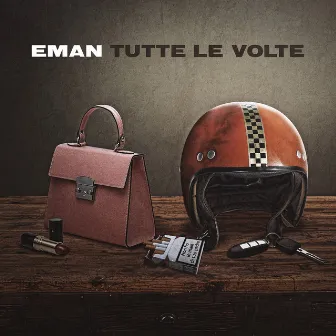 Tutte le volte by Eman