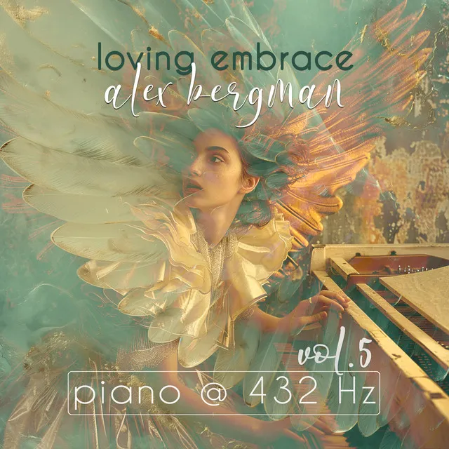 Loving Embrace - Piano 432 hz