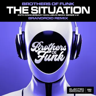 The Situation (Brandroid 2k24 Electro Mix) by brandroid