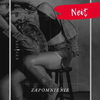 Zapomnienie by NEIT