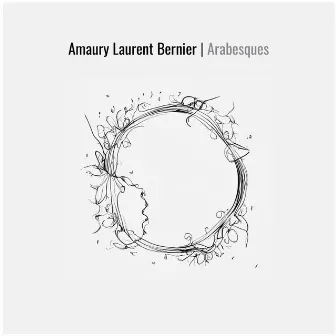 Arabesques by Amaury Laurent Bernier