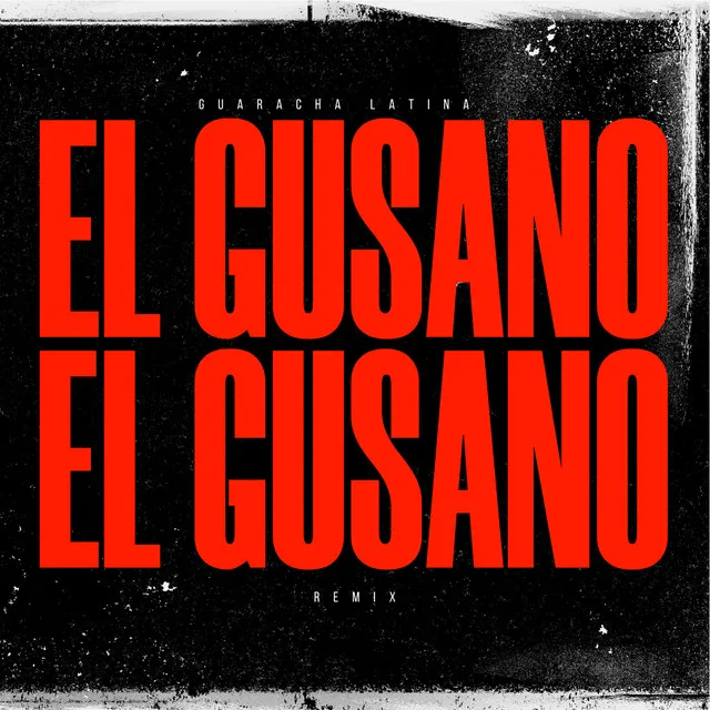 El Gusano - Remix