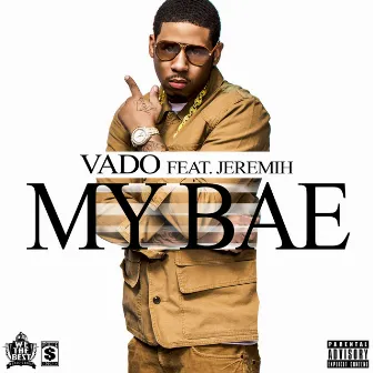 My Bae by Vado