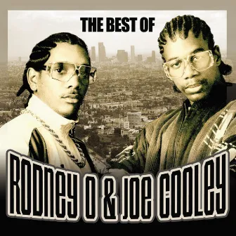 The Best of Rodney O and Joe Cooley by Joe Cooley