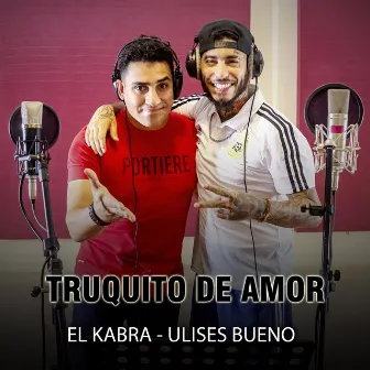 Truquito de Amor by El Kabra